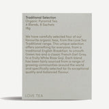 Love Tea Organic Traditional Tea Selection x 8 Pyramids