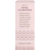 ORGANIC TIMES Pink Raspberry Dusted White Choc Almonds 130g